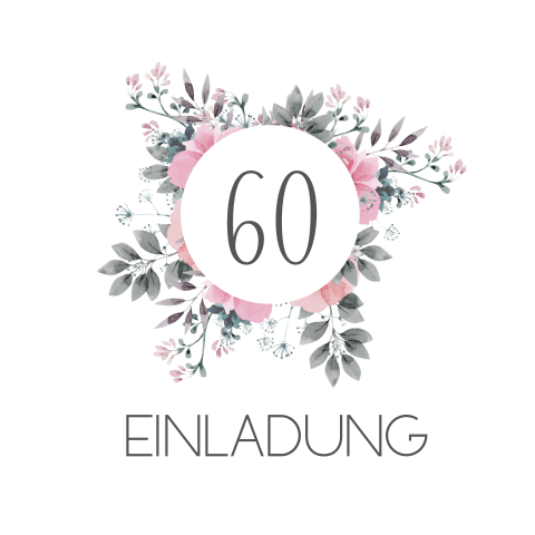 Geburtstageinladung floral - 60